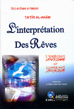 L'Interprétation des rêves (Ta'tîr Al-Anâm) -  تعطير الأنام في تعبير المنام 