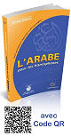L'arabe pour les francophones - Livre grand format couleur + CD MP3 + Code QR - Niveau Avancé L'arabe pour les francophones - Livre grand format couleur + CD MP3 + Code QR - Niveau Avancé