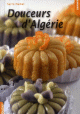 Douceurs d'Algerie - Sarra Hamat