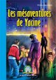 Roman Jeunesse : Les mesaventures de Yacine