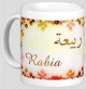 Mug prenom arabe feminin "Rabia"